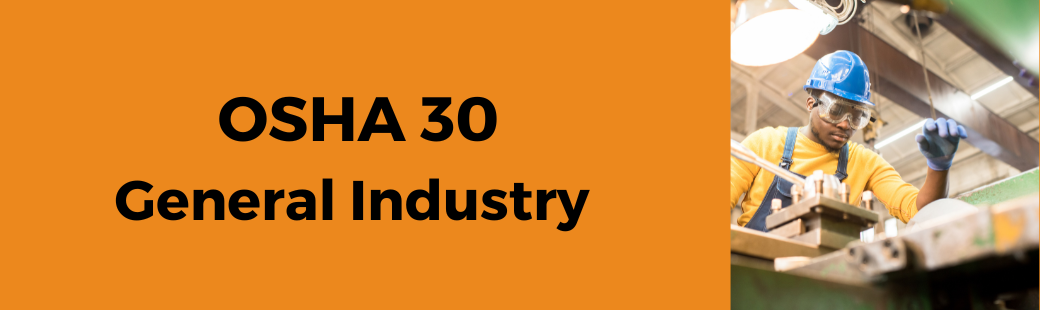 OSHA 30 General Industry Utah Safety Council